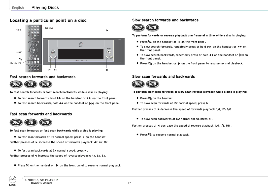 Linn UNIDISK SC PLAYER owner manual Locating a particular point on a disc, Fast search forwards and backwards 