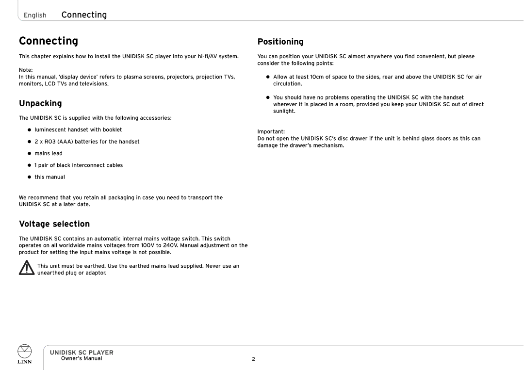 Linn UNIDISK SC PLAYER owner manual English Connecting, Unpacking, Voltage selection, Positioning 