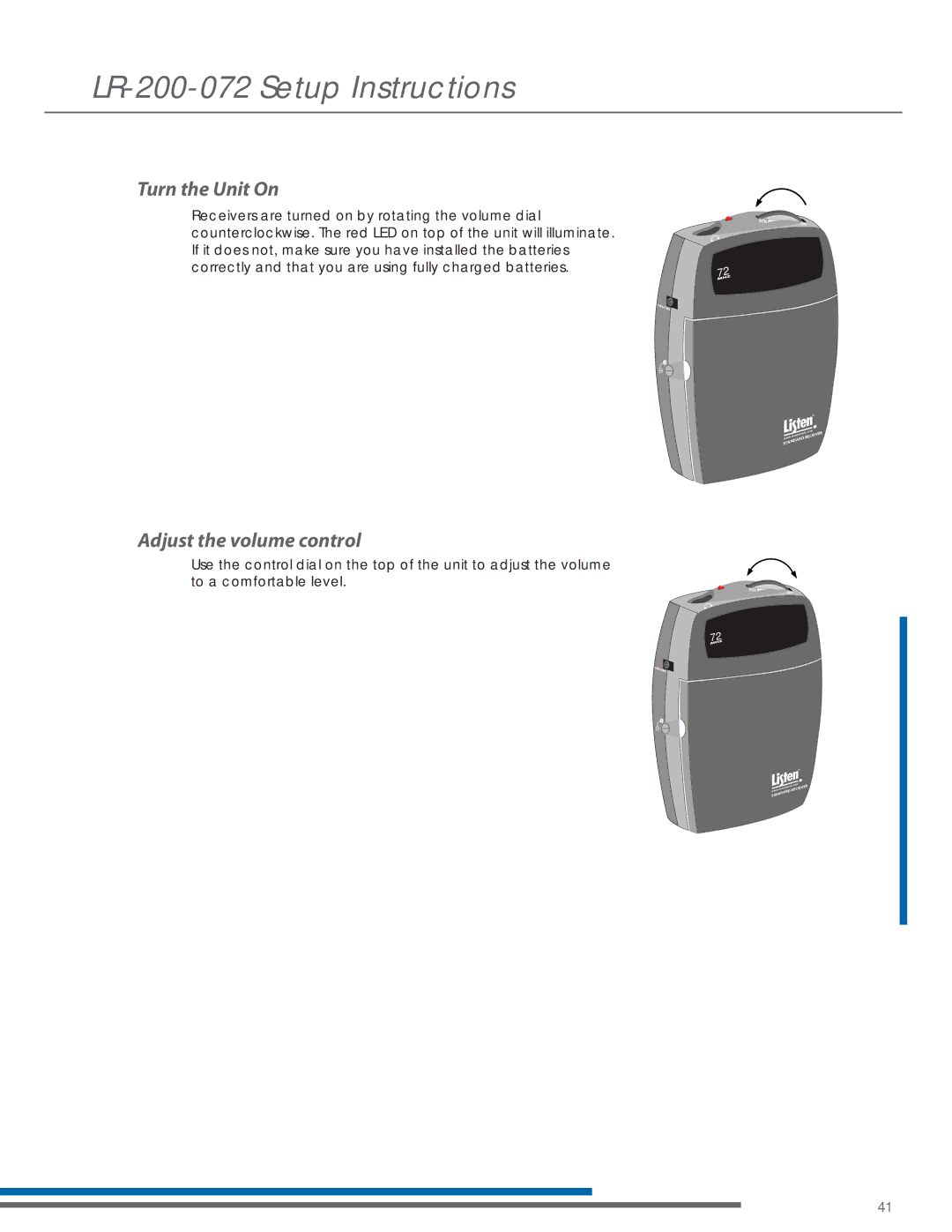 Listen Technologies LT-803-072, LP-3CV-072, LR-200-072, LA-161, LA-123 90 manual Turn the Unit On, Adjust the volume control 