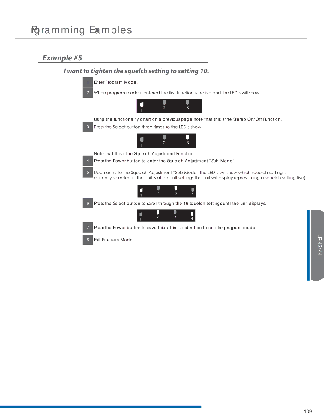 Listen Technologies LR-42, LR-44, LA-351, LA-350, LT-82LA manual Example #5, Want to tighten the squelch setting to setting 