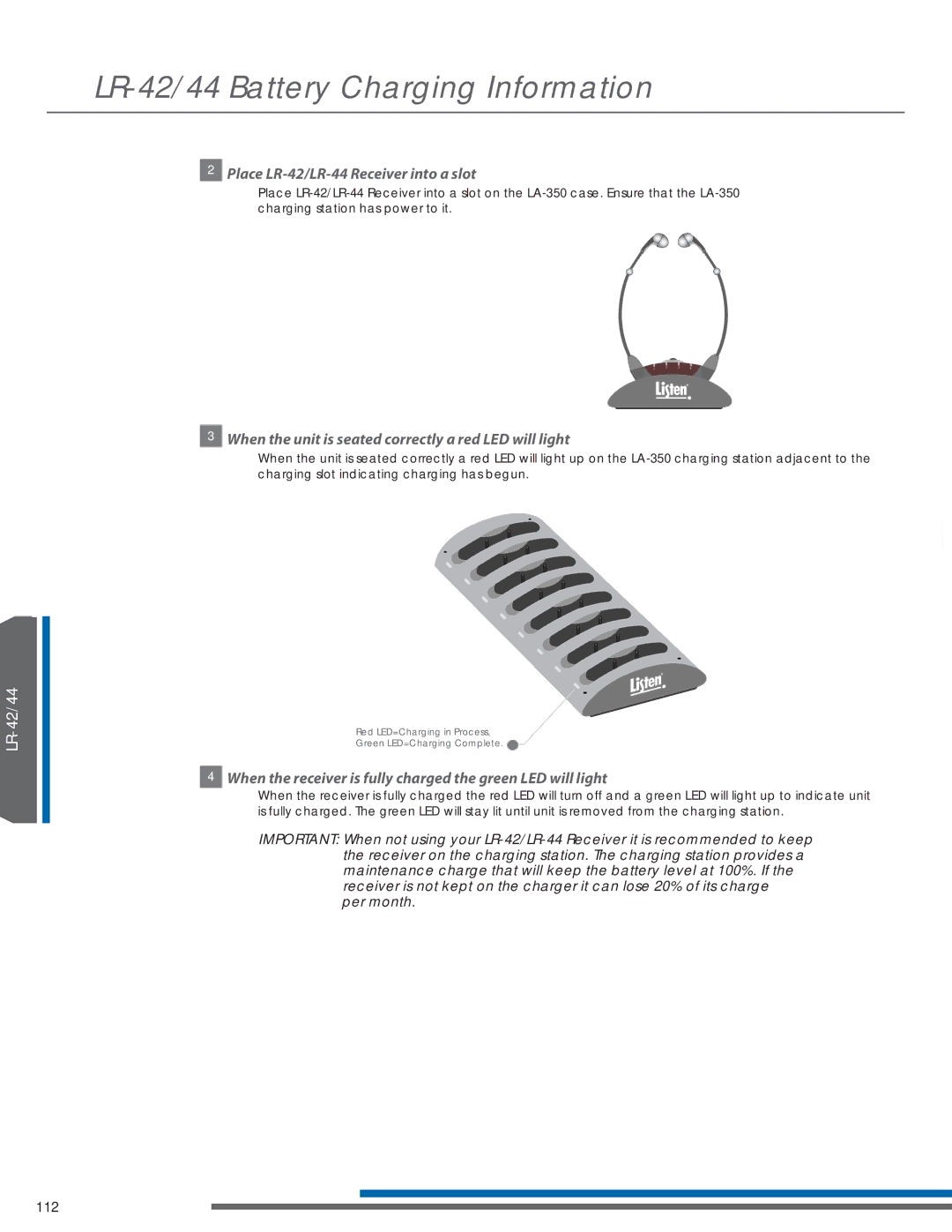 Listen Technologies LA-350 Place LR-42/LR-44 Receiver into a slot, When the unit is seated correctly a red LED will light 