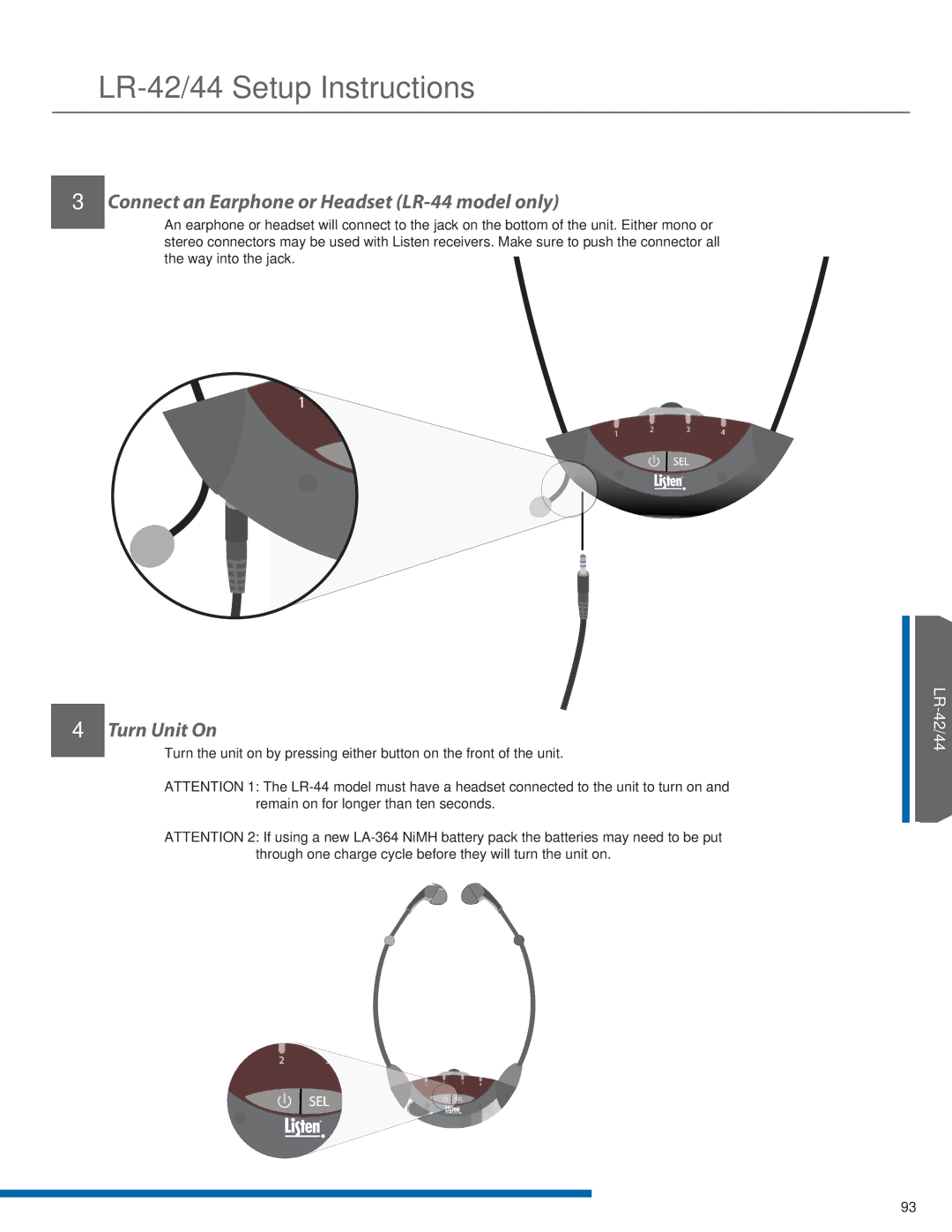 Listen Technologies LT-82LA, LR-42, LA-351, LA-350 manual Connect an Earphone or Headset LR-44 model only, Turn Unit On 