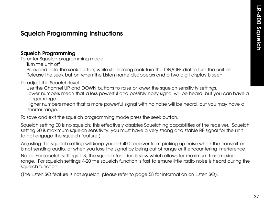 Listen Technologies LR-500, LR-400, LR-300 user manual Squelch Programming Instructions 