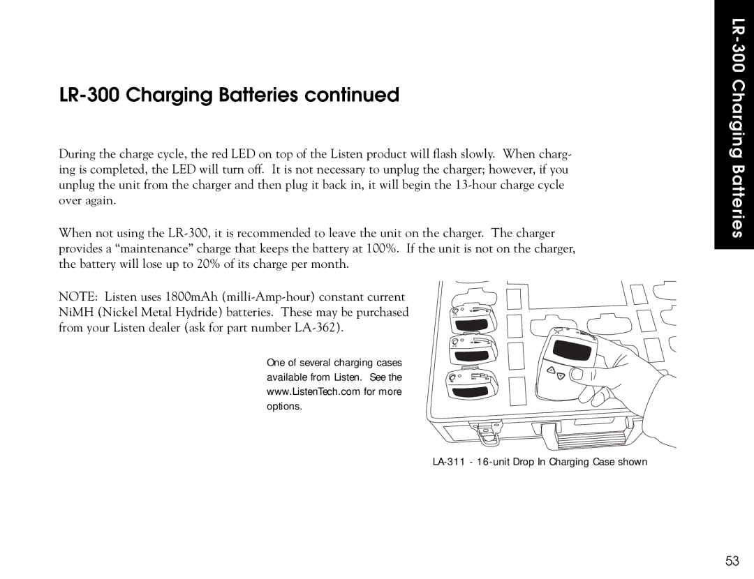 Listen Technologies LR-400, LR-500 user manual LR-300 Charging Batteries 