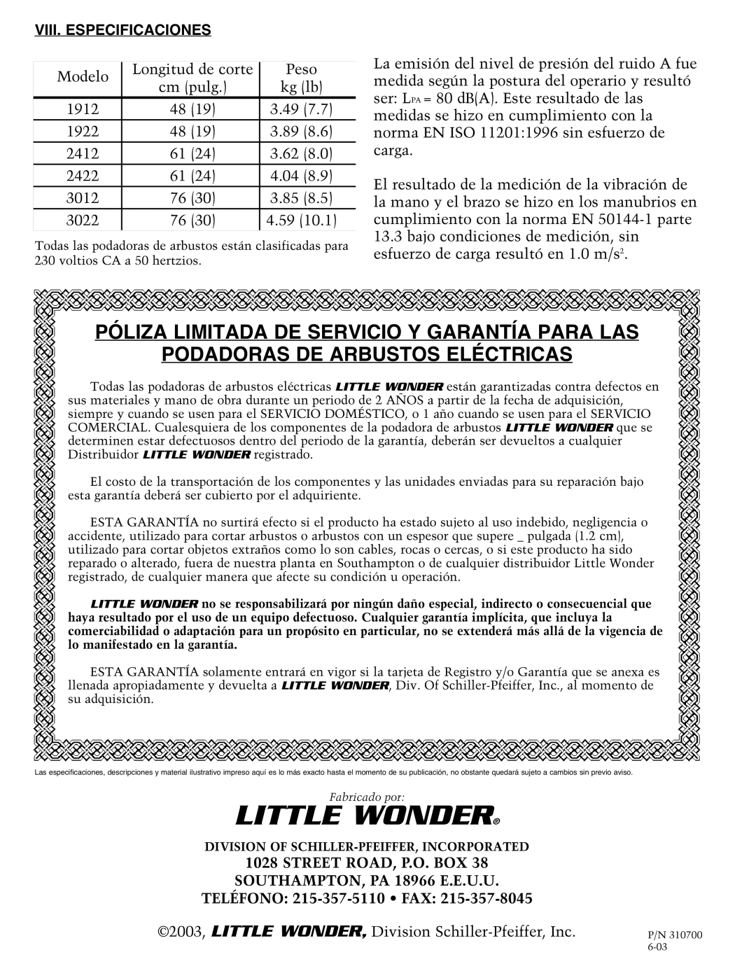 Little Wonder 2412, 3022 VIII. Especificaciones, Modelo Longitud de corte Peso Cm pulg Kg lb, Teléfono 215-357-5110 FAX 