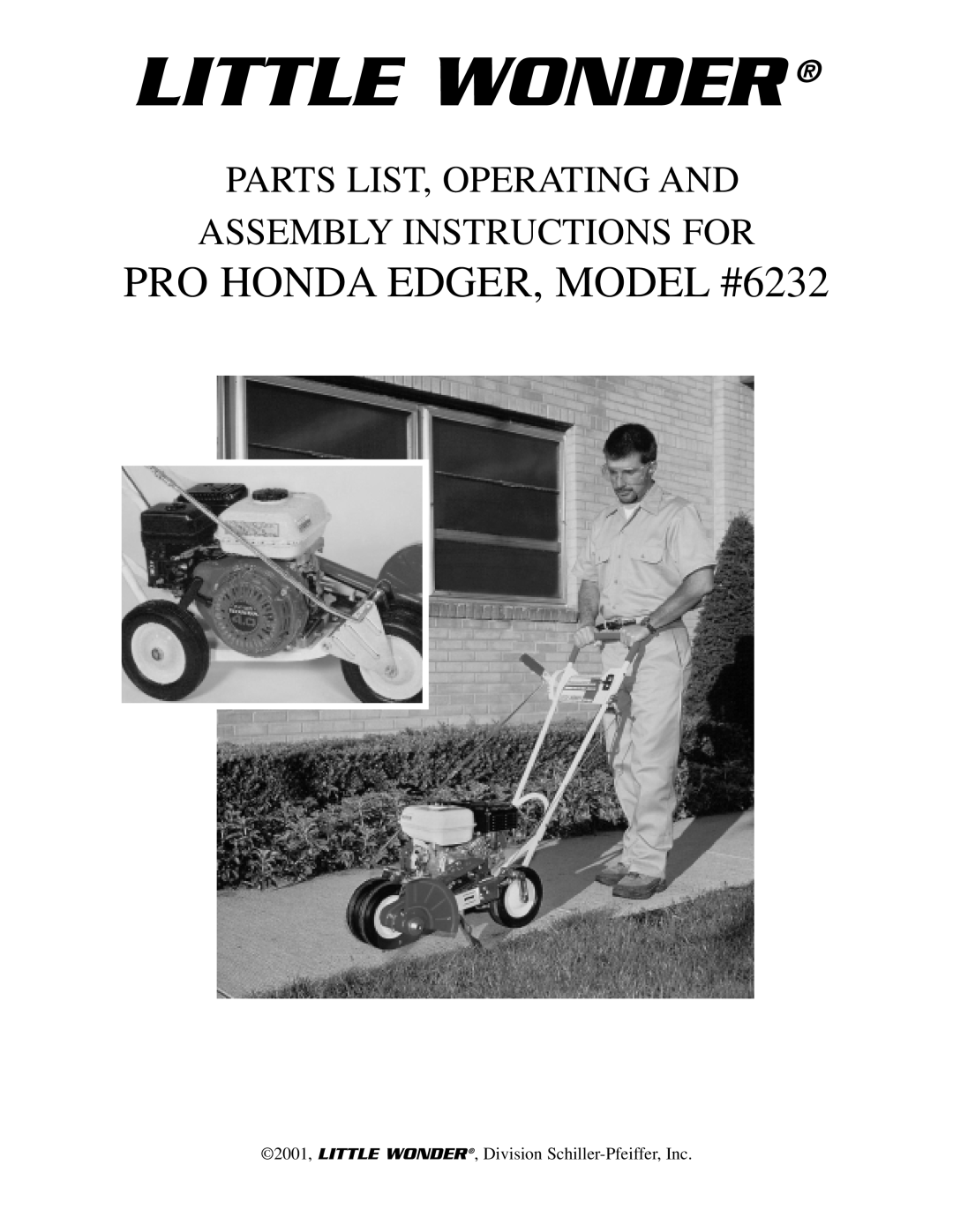 Little Wonder manual Little Wonder, PRO HONDA EDGER, MODEL #6232, Parts List, Operating And, Assembly Instructions For 