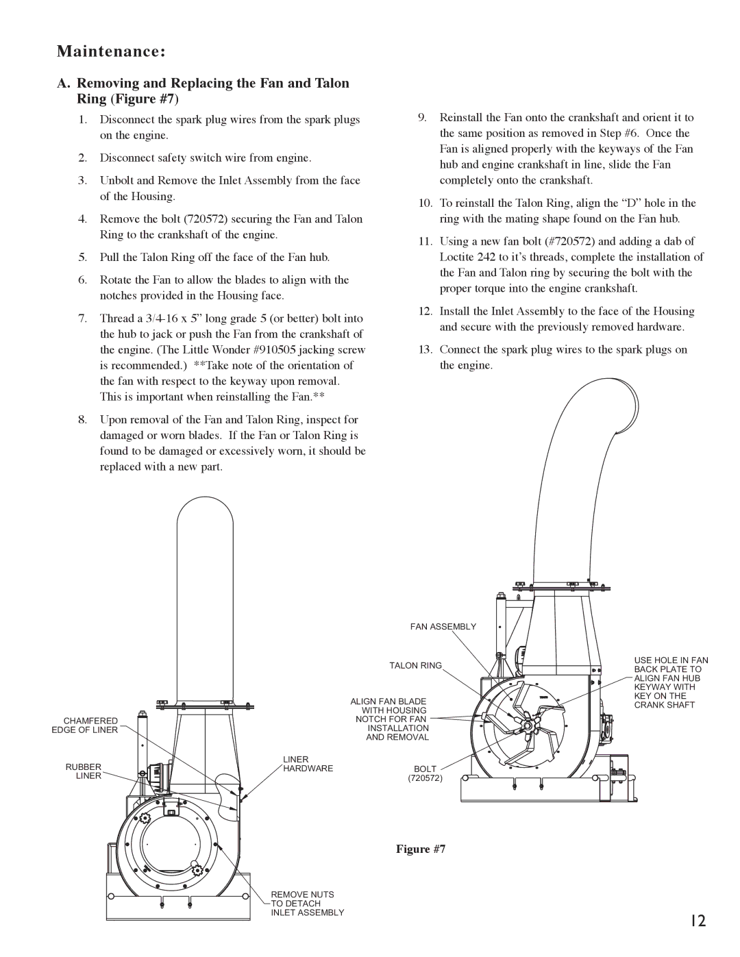 Little Wonder 8221, 8271 manual Maintenance, Removing and Replacing the Fan and Talon Ring Figure #7 