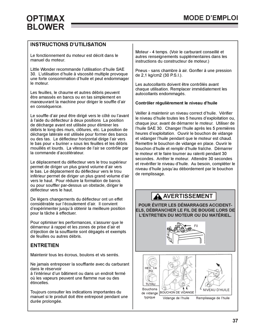 Little Wonder 9131-00-01 Mode D’EMPLOI, Instructions d’utilisation, Entretien, Contrôler régulièrement le niveau d’huile 