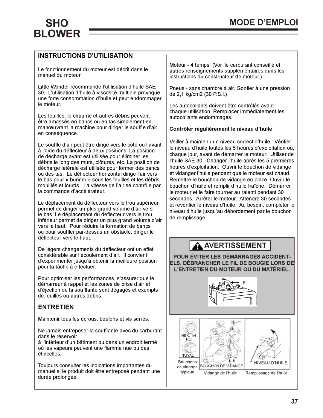 Little Wonder 9502-00-01 Mode D’EMPLOI, Instructions d’utilisation, Entretien, Contrôler régulièrement le niveau d’huile 