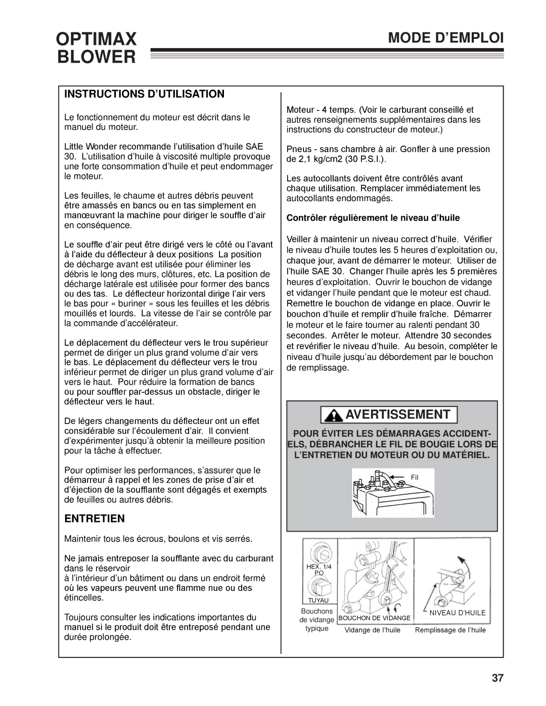 Little Wonder LB900-00-01 Mode D’EMPLOI, Instructions d’utilisation, Entretien, Contrôler régulièrement le niveau d’huile 