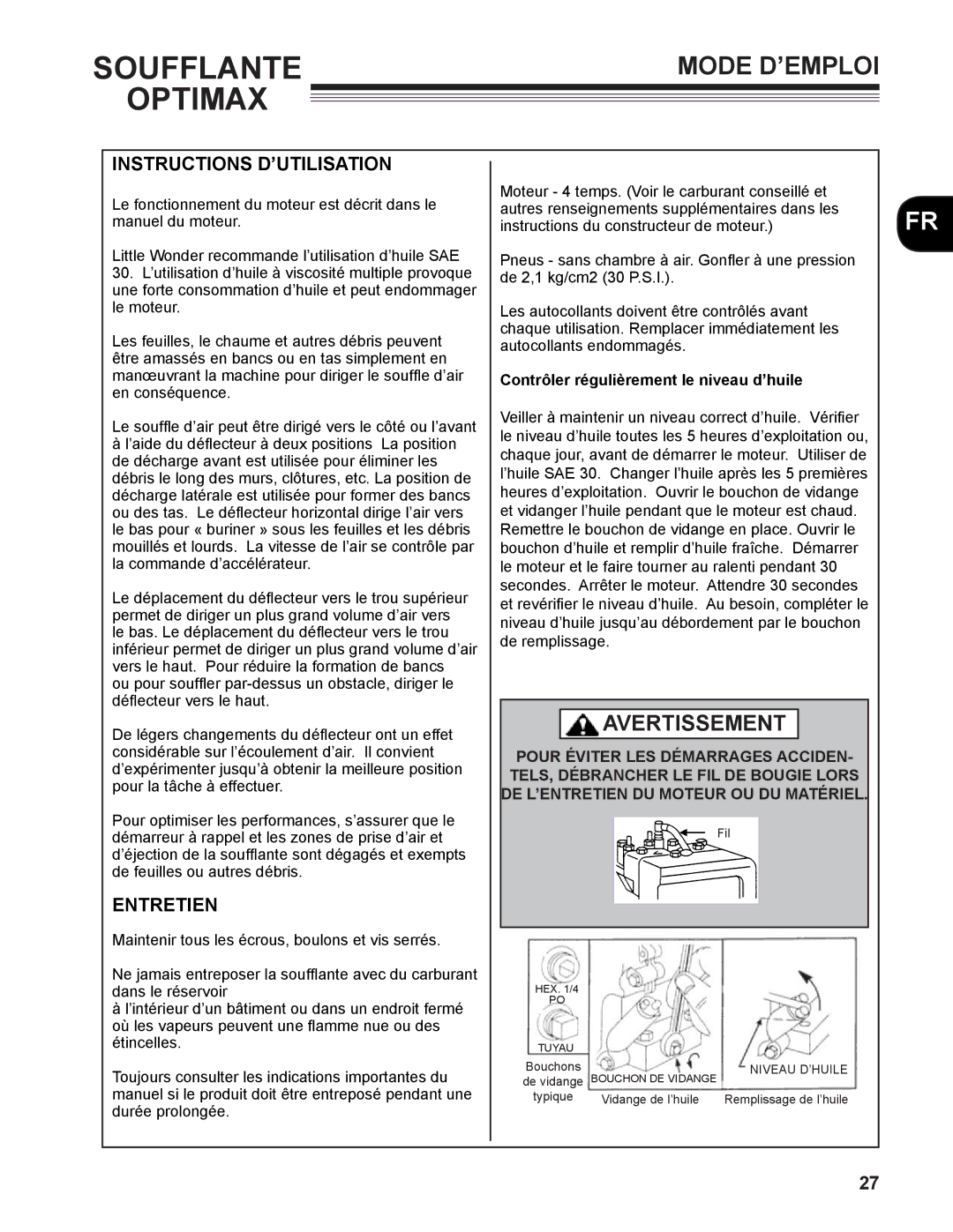 Little Wonder MAN 4163480 technical manual Instructions d’utilisation, Entretien 