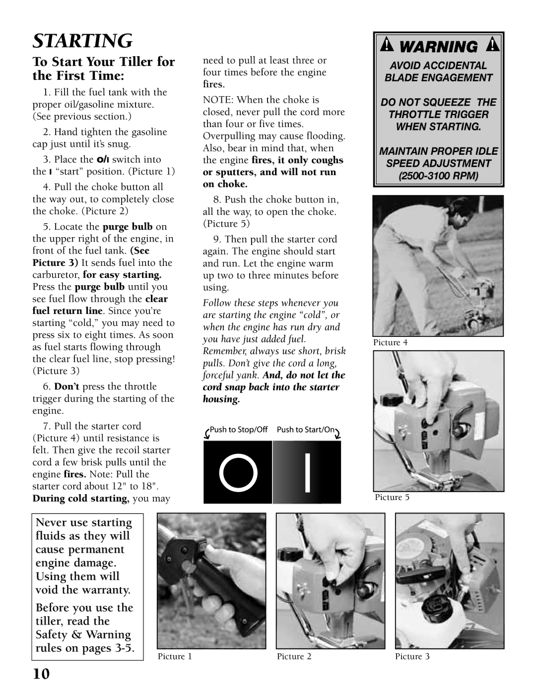 Little Wonder Tiller/Cultivator owner manual Starting, To Start Your Tiller for the First Time 