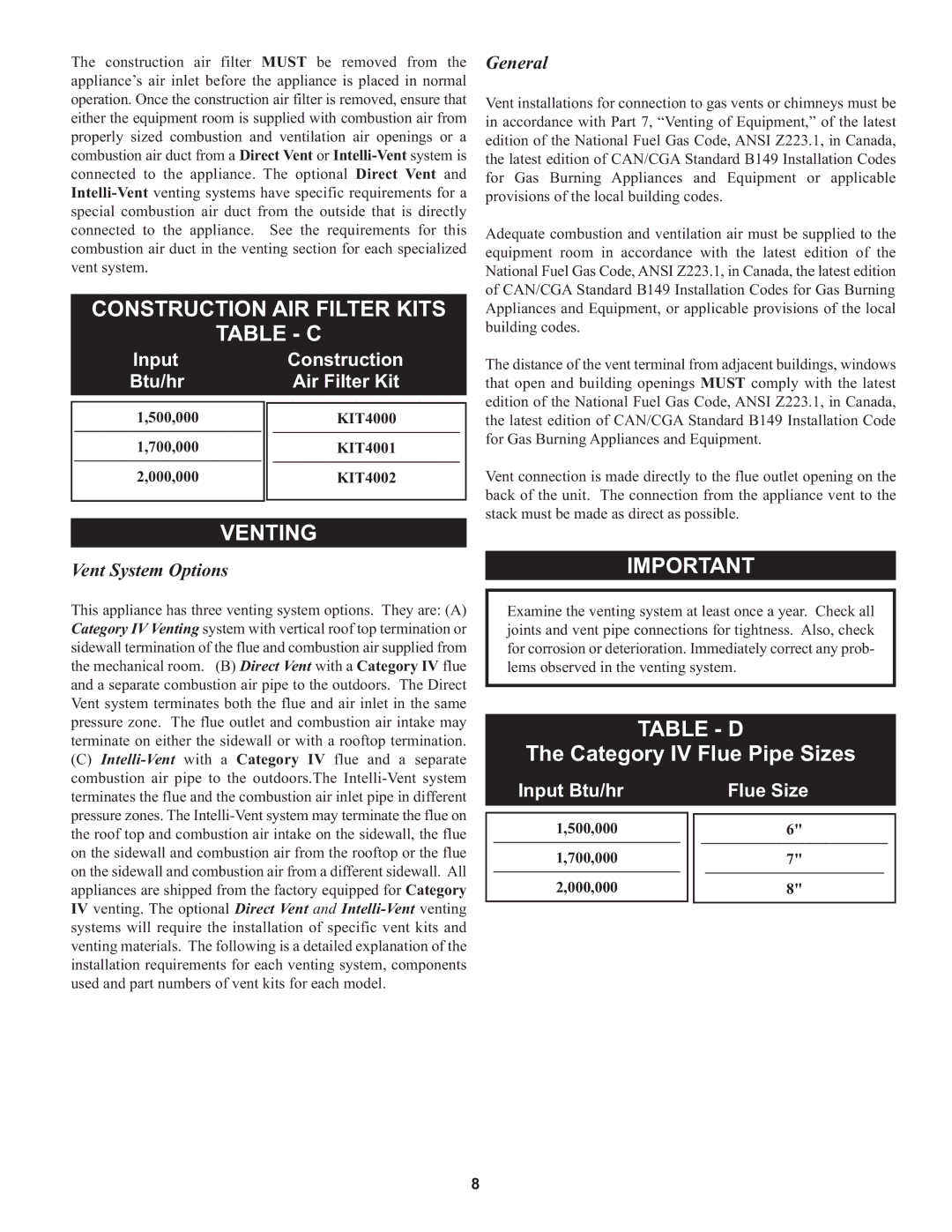 Lochinvar 1, 000 through 2 warranty Construction AIR Filter Kits Table C, Venting, Table D, Category IV Flue Pipe Sizes 