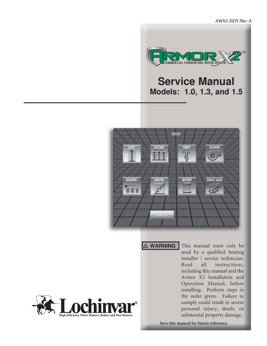 Lochinvar 1.5 service manual Models 1.0, 1.3 