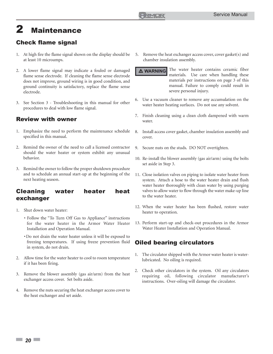 Lochinvar 150 - 500 Check flame signal, Review with owner, Cleaning water heater heat exchanger, Oiled bearing circulators 