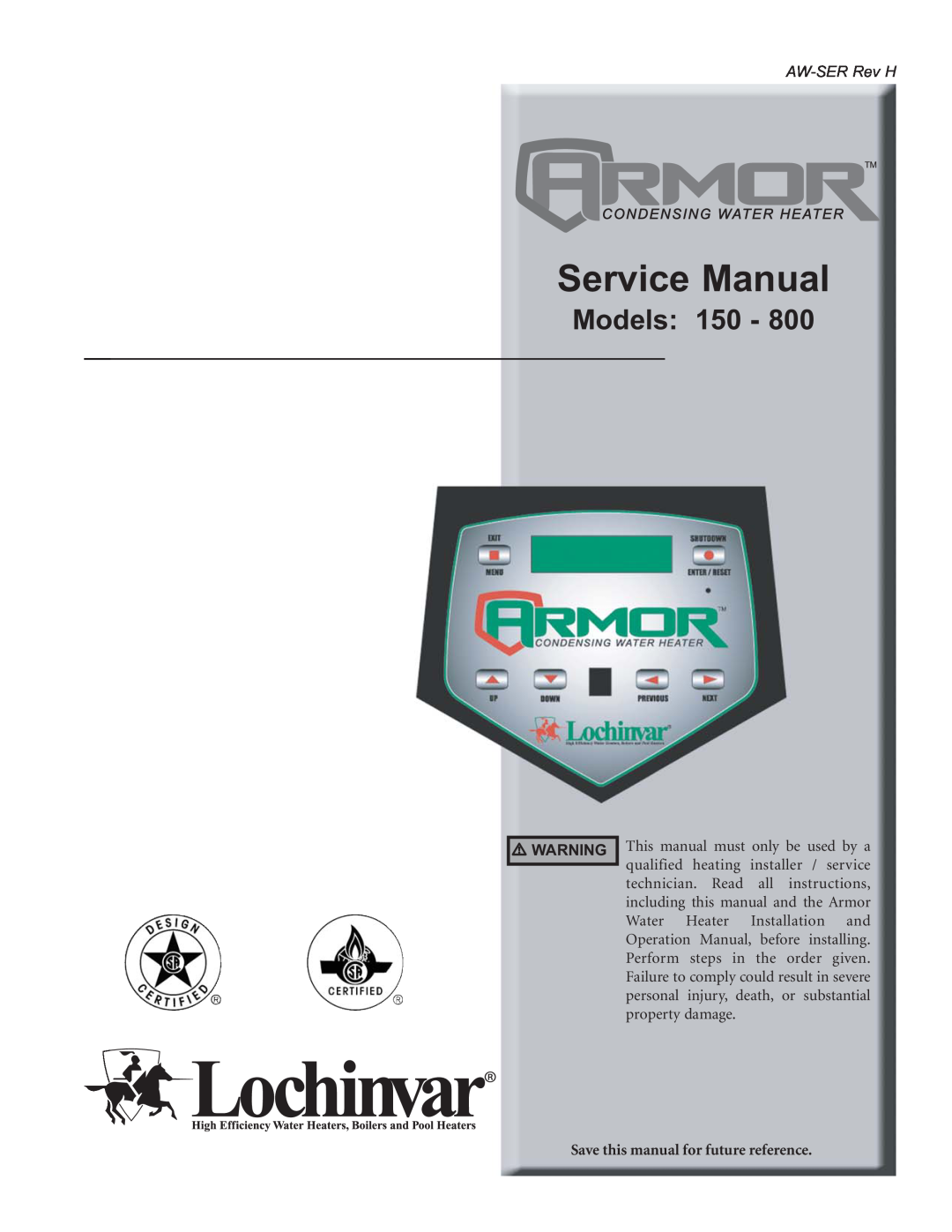 Lochinvar 150 - 800 service manual Models, AW-SERRev H, Save this manual for future reference 