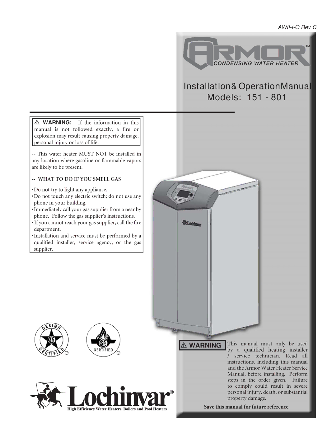 Lochinvar operation manual Installation&OperationManual Models 151, What to do if YOU Smell GAS 