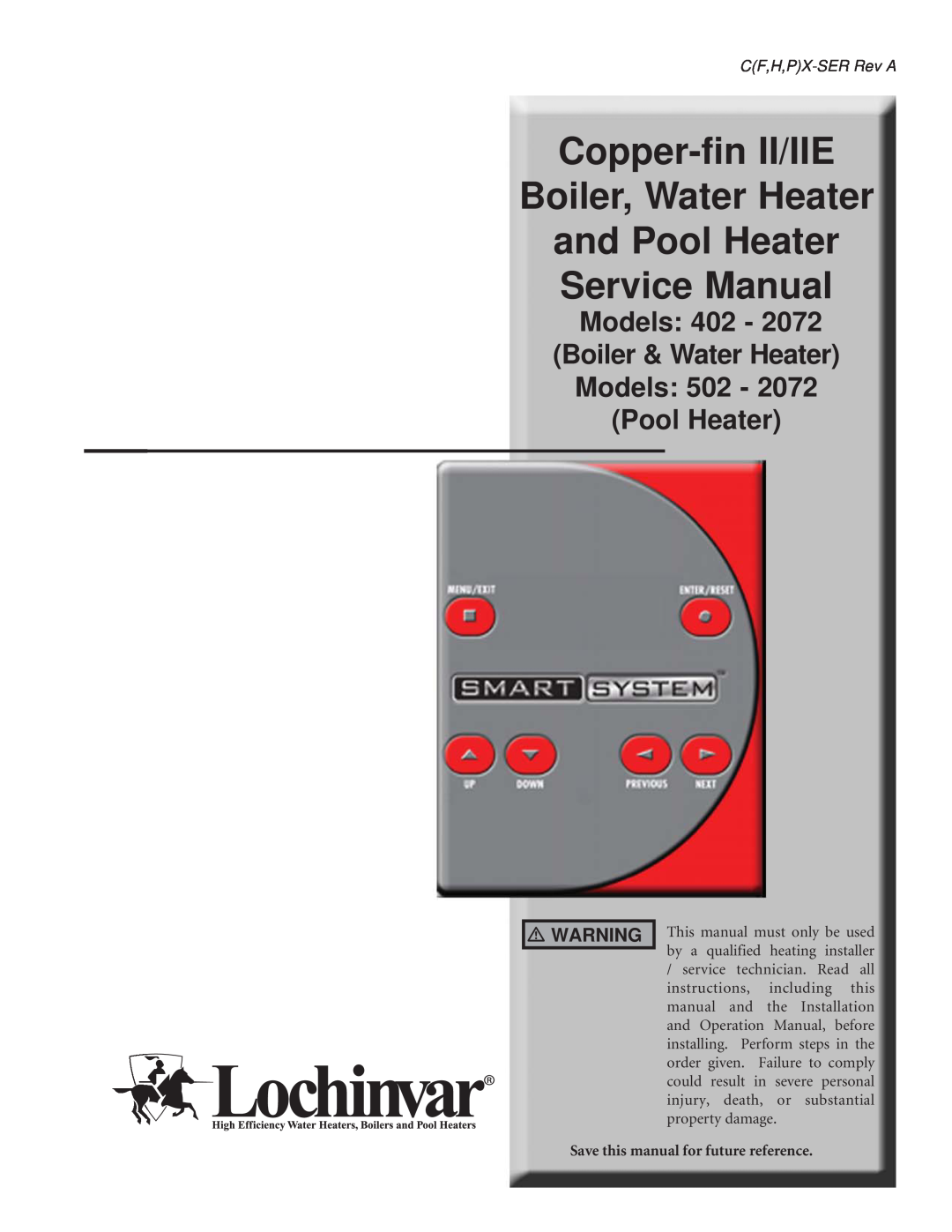 Lochinvar 502 - 2072 service manual Copper-finII/IIE Boiler, Water Heater, Models 402 - Boiler & Water Heater Models 