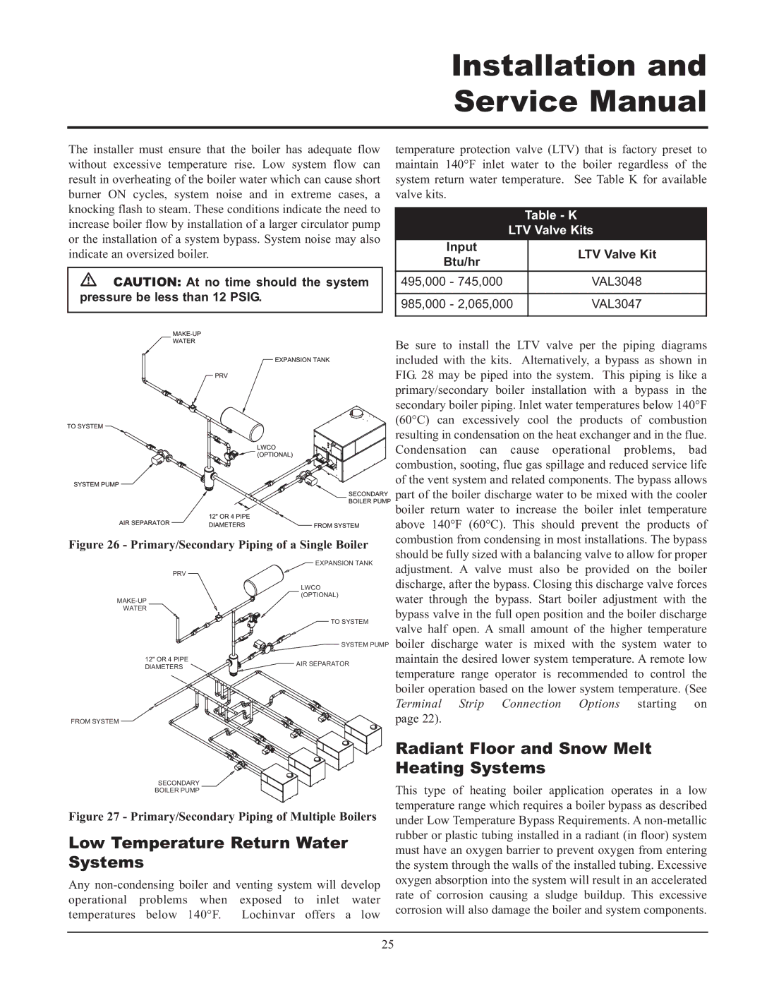 Lochinvar 065, 495, 000 - 2 service manual Low Temperature Return Water Systems, Radiant Floor and Snow Melt Heating Systems 