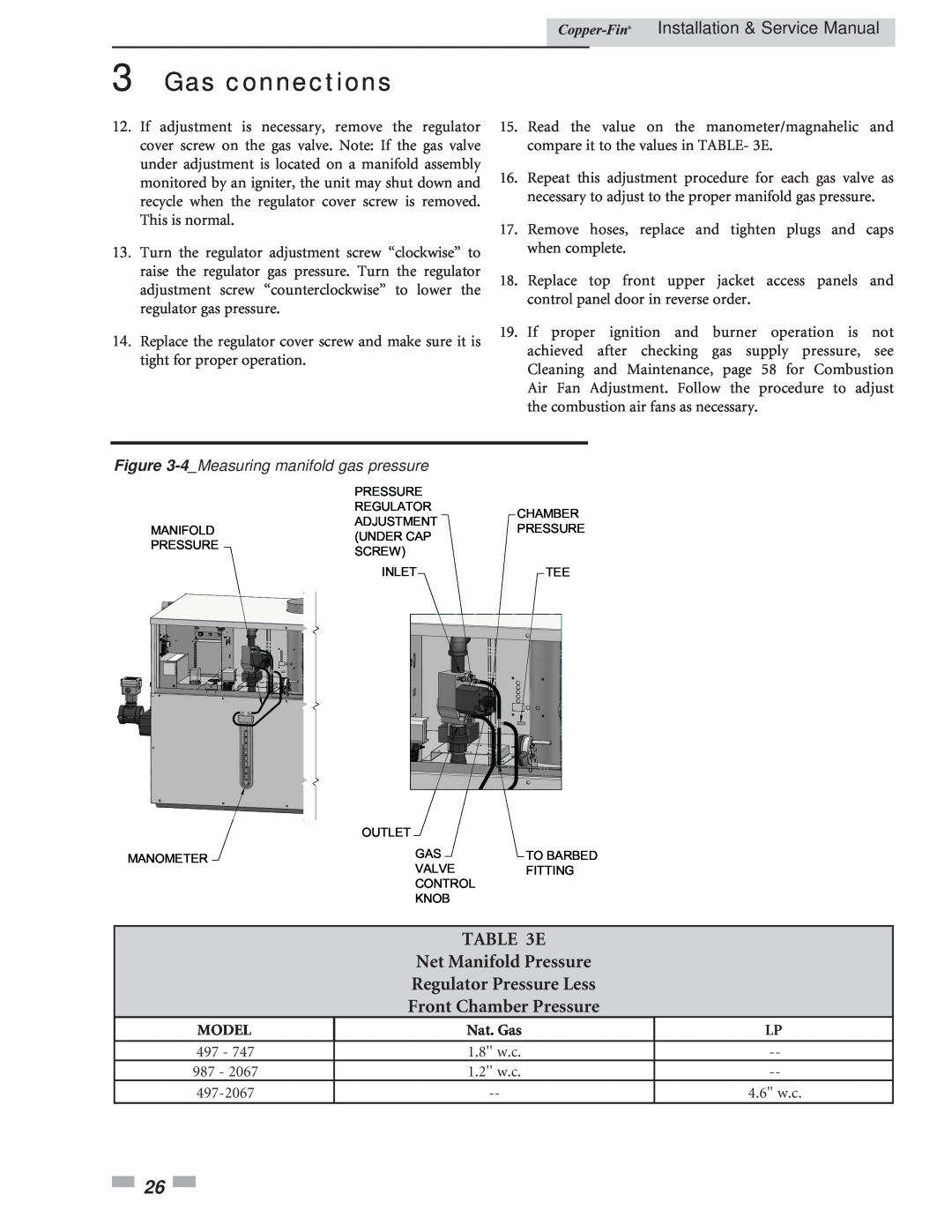 Lochinvar 497 - 2067 E Net Manifold Pressure, Regulator Pressure Less Front Chamber Pressure, Gas connections 