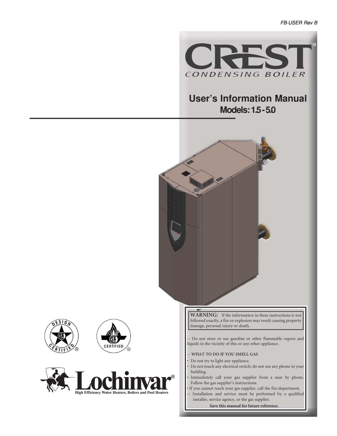 Lochinvar 1.5 manual Models, User’s Information Manual, FB-USERRev B, What To Do If You Smell Gas 