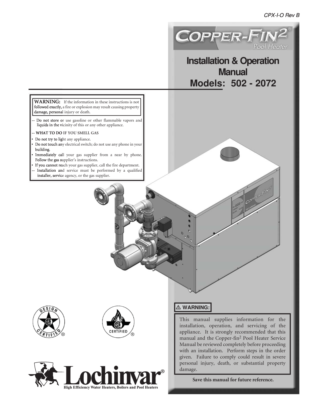 Lochinvar 2072 operation manual Installation & Operation Manual Models: 502, CPX-I-ORev B 
