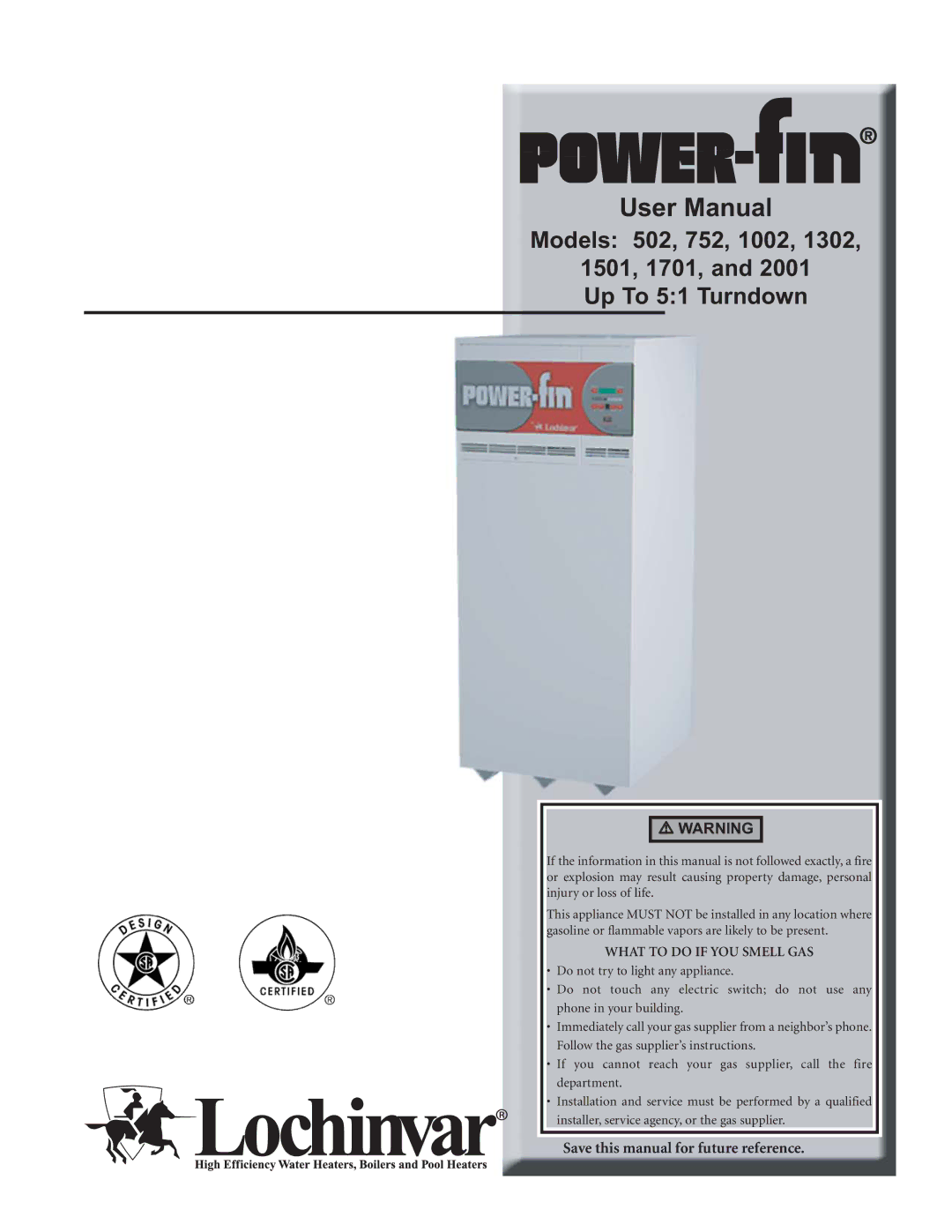 Lochinvar 2001 user manual Models 502, 752, 1002 1501, 1701, Up To 51 Turndown, Save this manual for future reference 