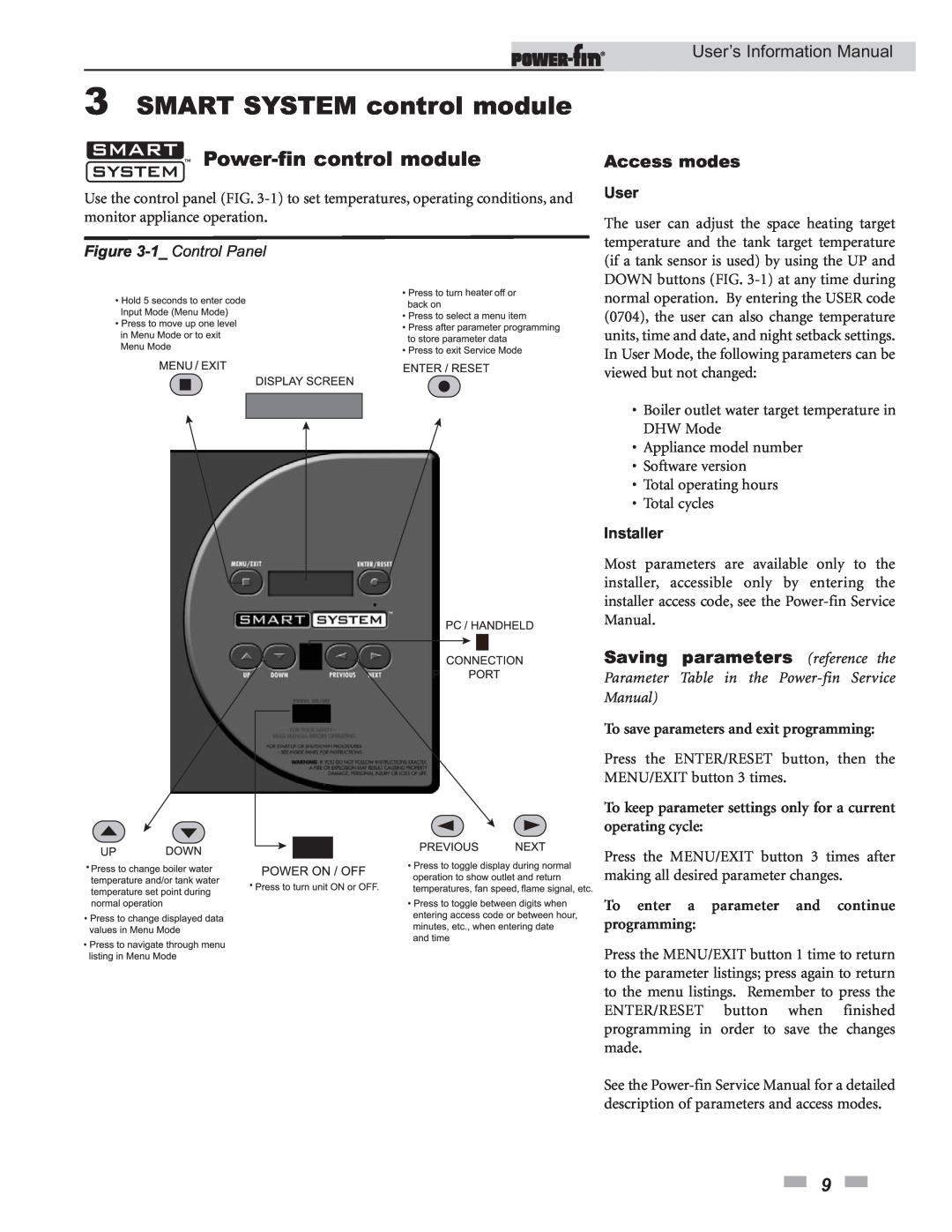 Lochinvar 2001, 502, 752, 1701, 1302 3SMART SYSTEM control module, Power-fincontrol module, Access modes, 1 Control Panel 