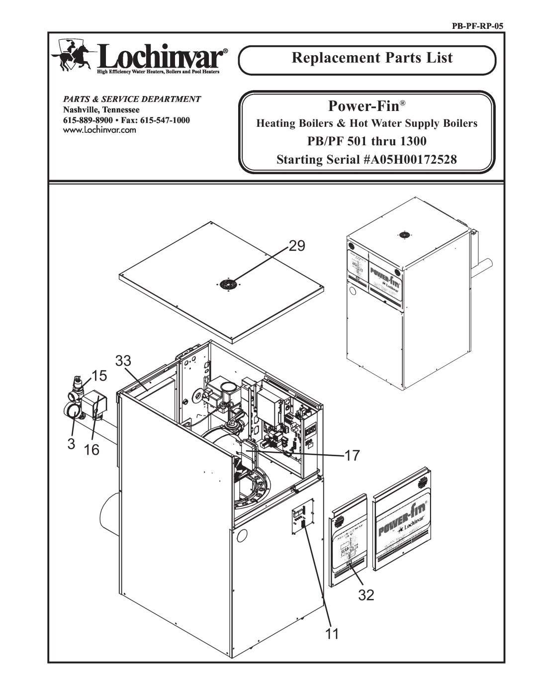 Lochinvar manual Replacement Parts List, Power-Fin, PB/PF 501 thru Starting Serial #A05H00172528, PB-PF-RP-05 