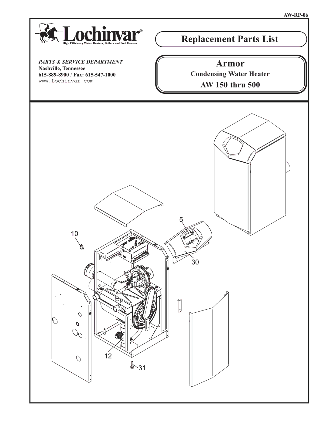 Lochinvar AW 150 thru 500 manual Replacement Parts List 