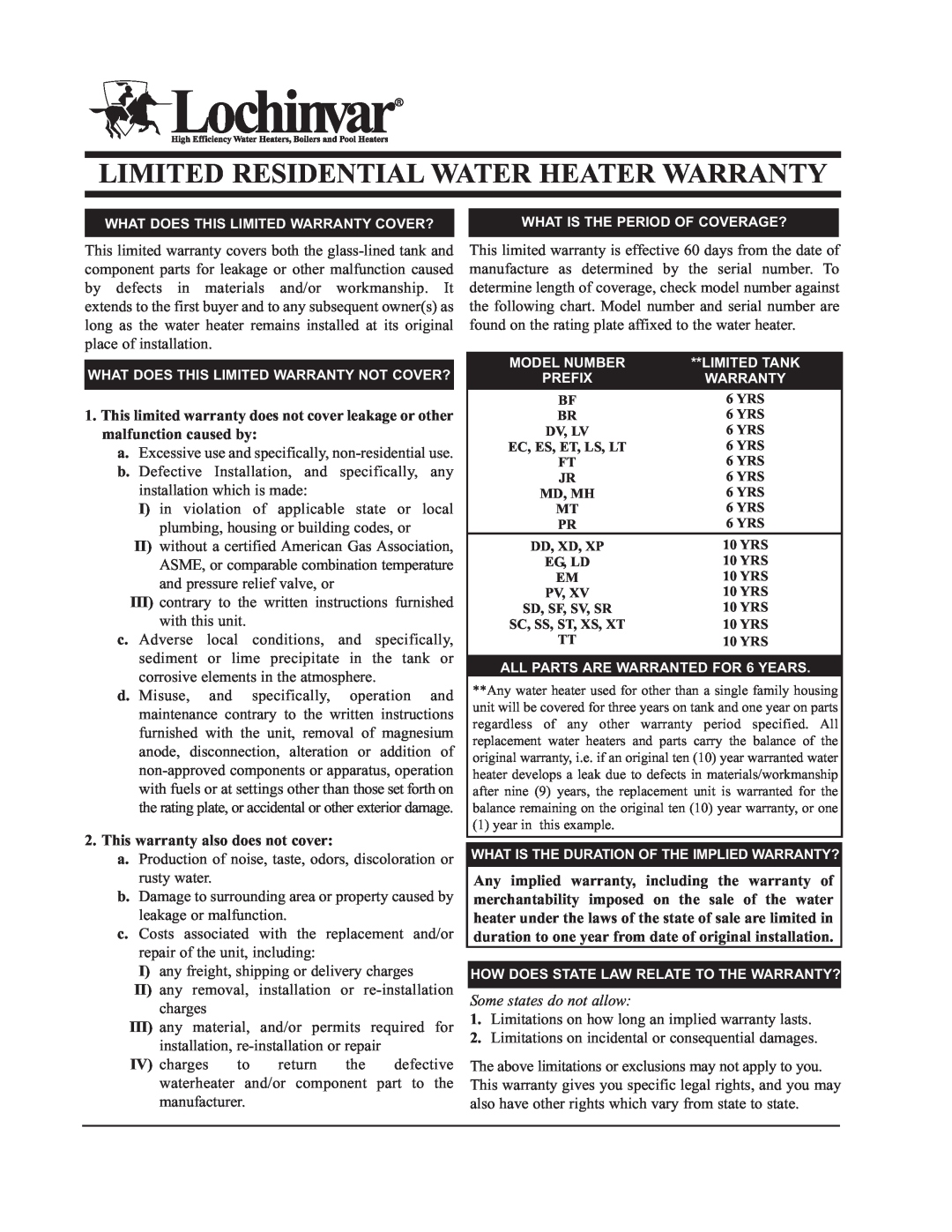 Lochinvar BR, BF, MT, MH, MD, LV, LS, ES, JR, XV, DD warranty Some states do not allow, Limited Residential Water Heater Warranty 