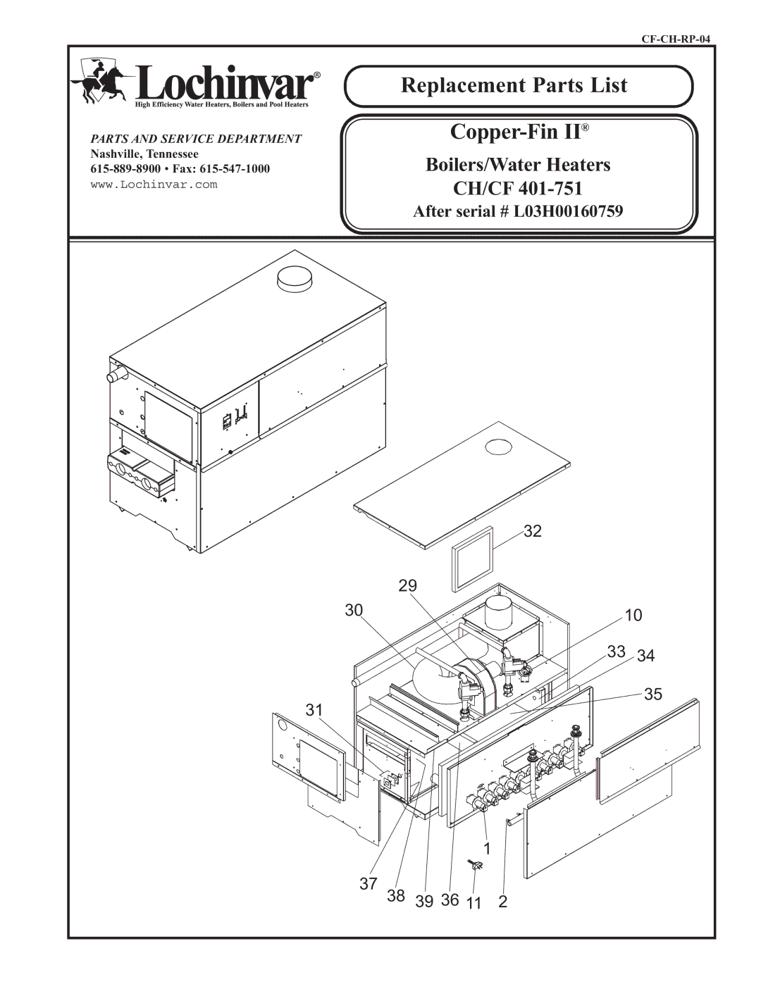 Lochinvar CH 401-751, CF 401-751 manual Replacement Parts List 