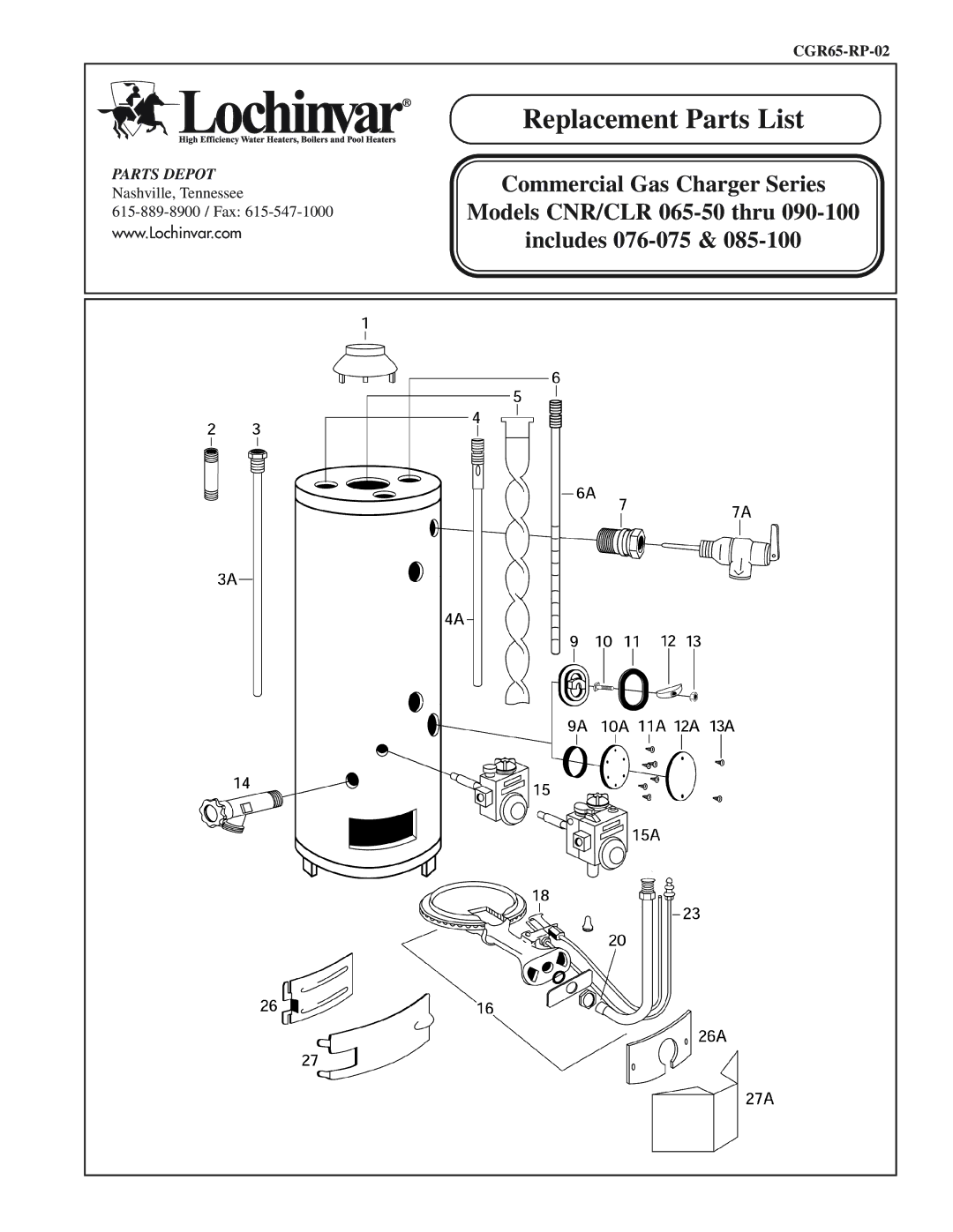 Lochinvar CLR 085-100, CNR 065-50 thru 090-100, CNR 085-100, CLR 065-50 thru 090-100 manual Replacement Parts List