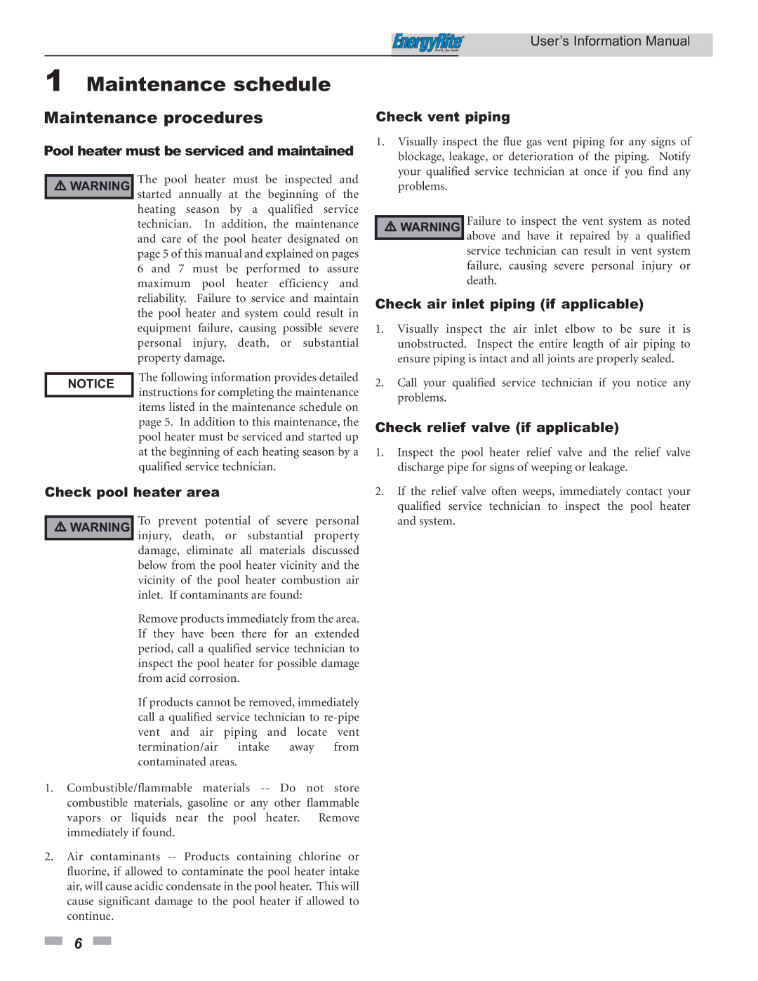 Lochinvar ER302 Maintenance schedule, Check vent piping, Check air inlet piping if applicable, Check pool heater area 