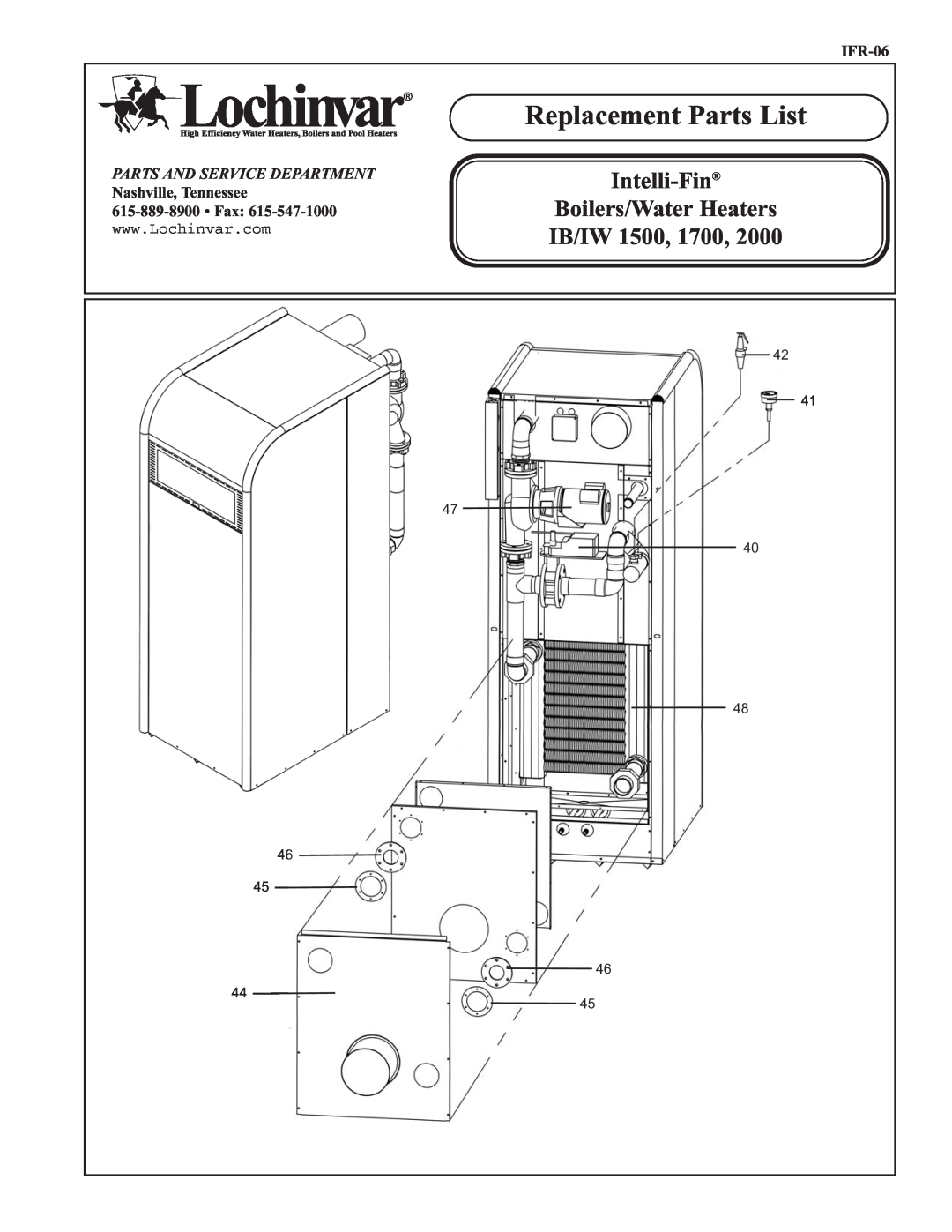 Lochinvar IB 1500 manual Replacement Parts List, Ib/Iw, Intelli-Fin, Boilers/Water Heaters, IFR-06, Nashville, Tennessee 