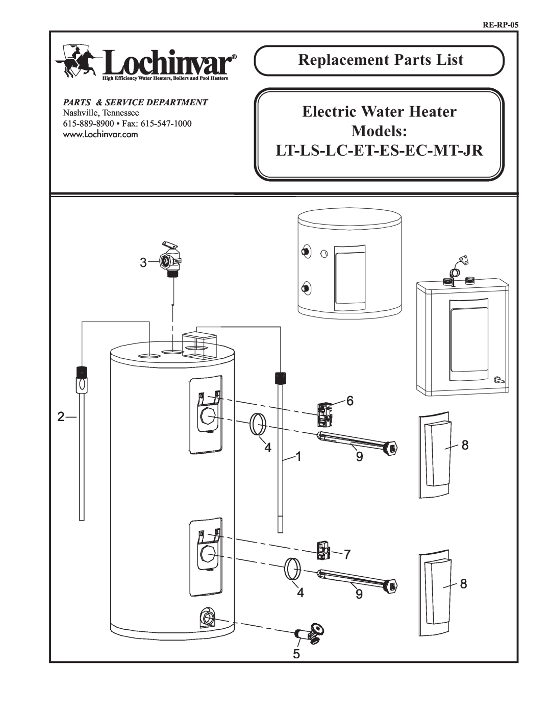 Lochinvar LC manual Replacement Parts List, Models, Electric Water Heater, Lt-Ls-Lc-Et-Es-Ec-Mt-Jr, Nashville, Tennessee 