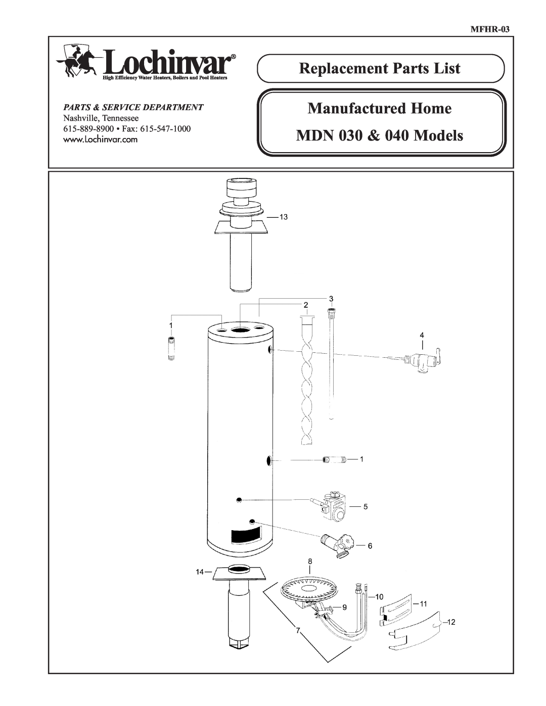 Lochinvar MDN 040 manual Replacement Parts List Manufactured Home, MDN 030 & 040 Models, MFHR-03, Nashville, Tennessee 