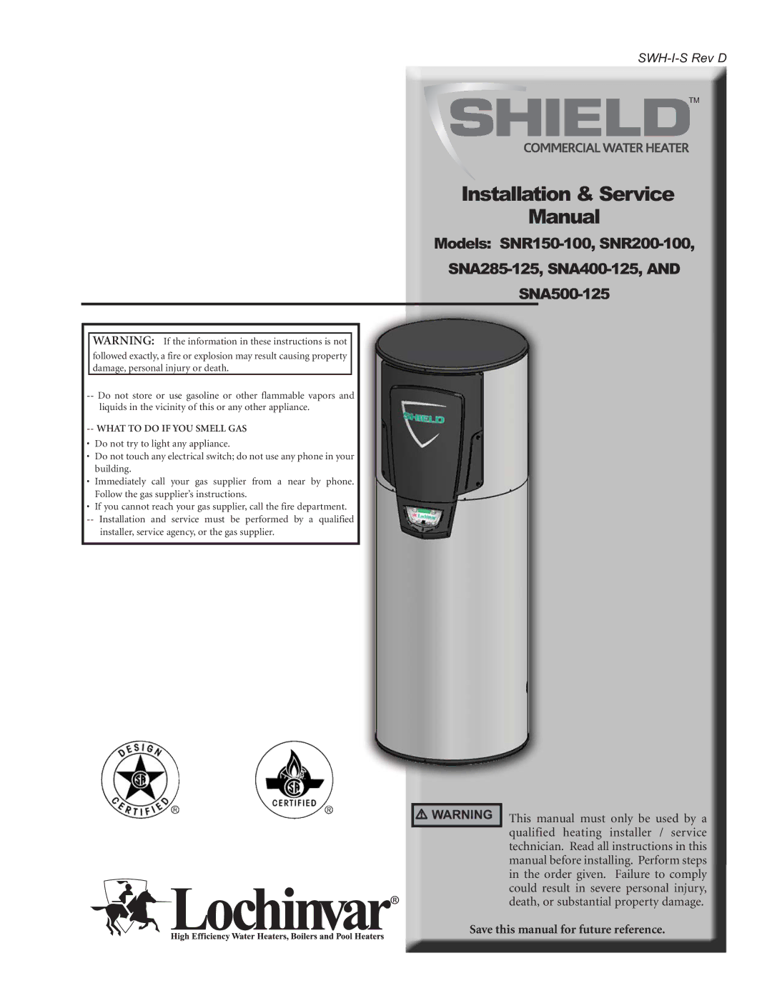 Lochinvar SNR200-100, SNA500-125, SNA285-125 service manual Installation & Service Manual, What to do if YOU Smell GAS 