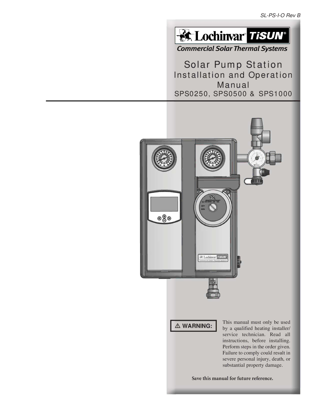 Lochinvar SPS0500, SPS0250, PS1000 operation manual Solar Pump Station, Installation and Operation Manual 