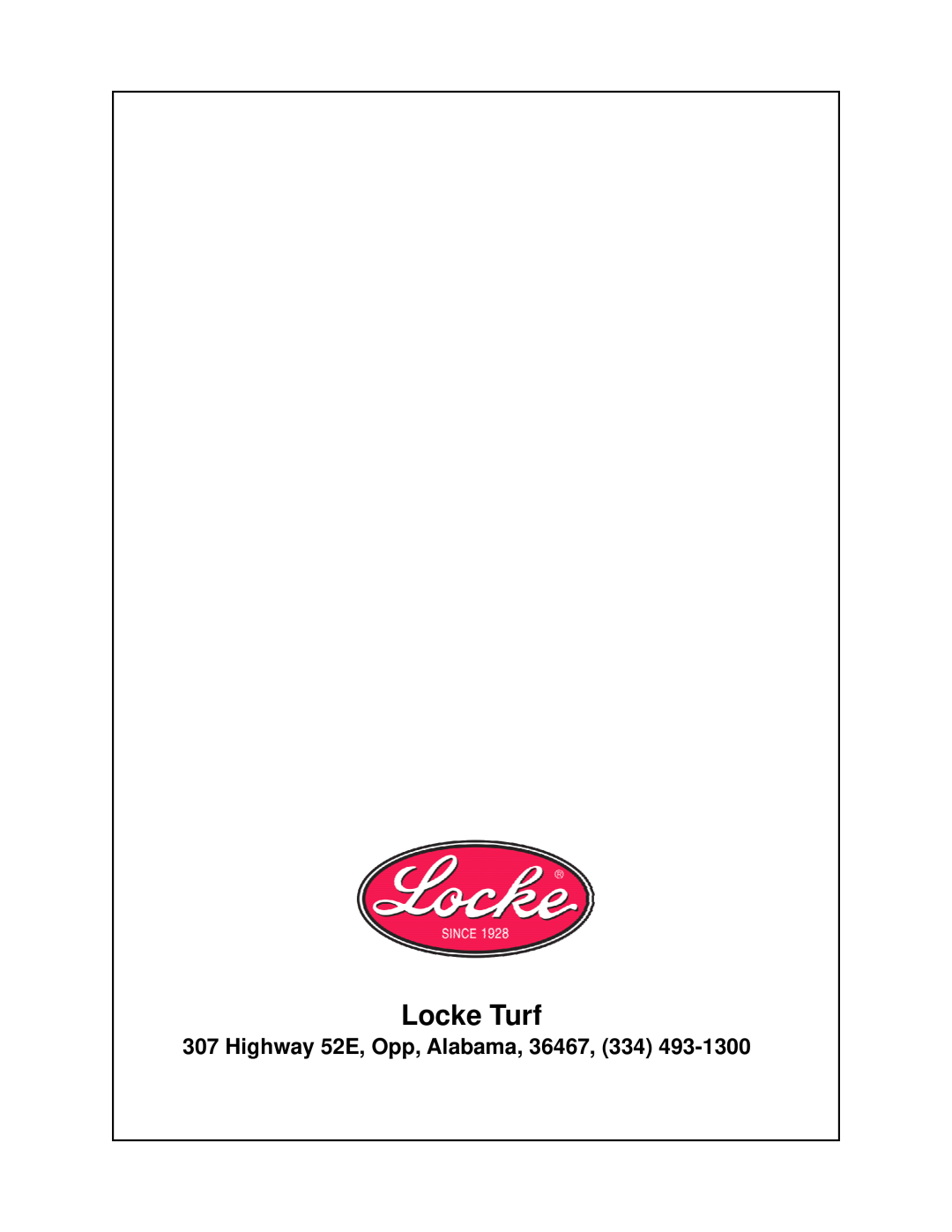 Locke GT-126, GT-122 manual Locke Turf, Highway 52E, Opp, Alabama 