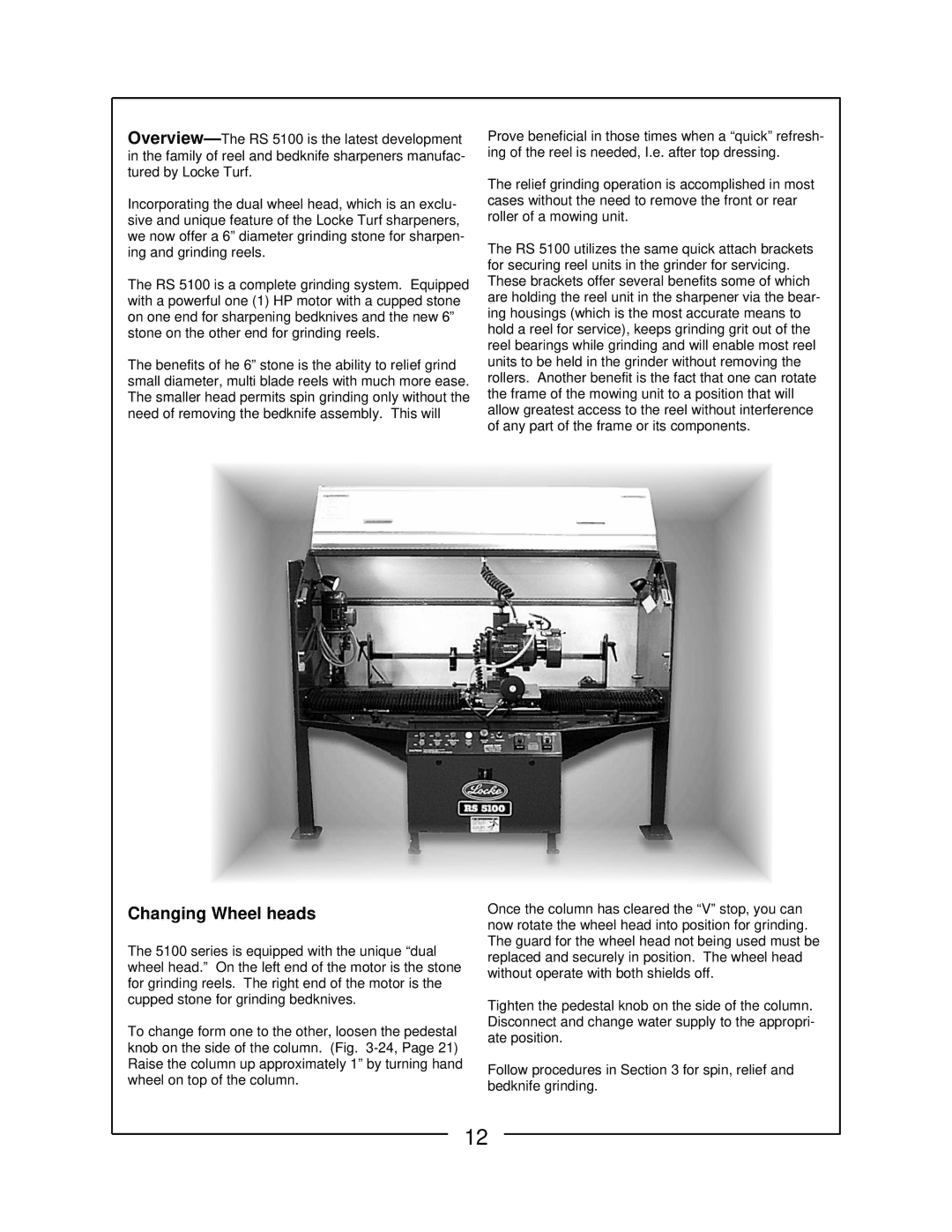 Locke RS-5100 manual Changing Wheel heads 