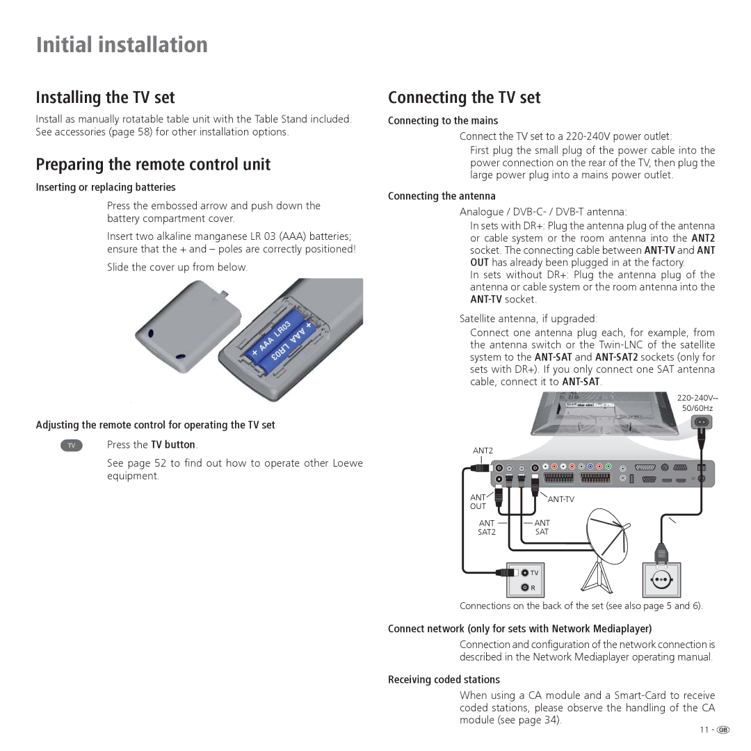 Loewe 37, 32, 42 Initial installation, Installing the TV set, Preparing the remote control unit, Connecting the TV set 