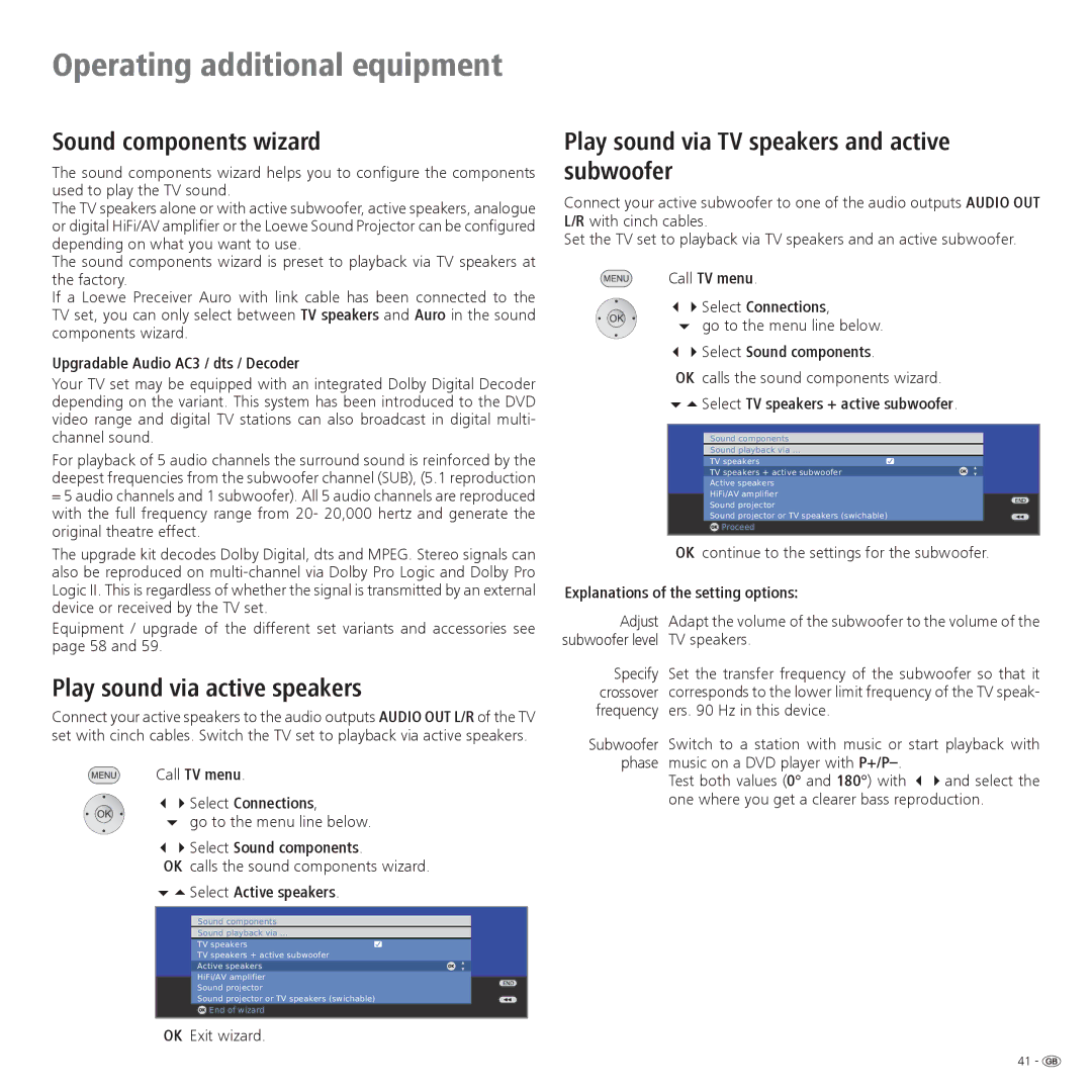 Loewe 37, 32, 42 Sound components wizard, Play sound via active speakers, Play sound via TV speakers and active subwoofer 