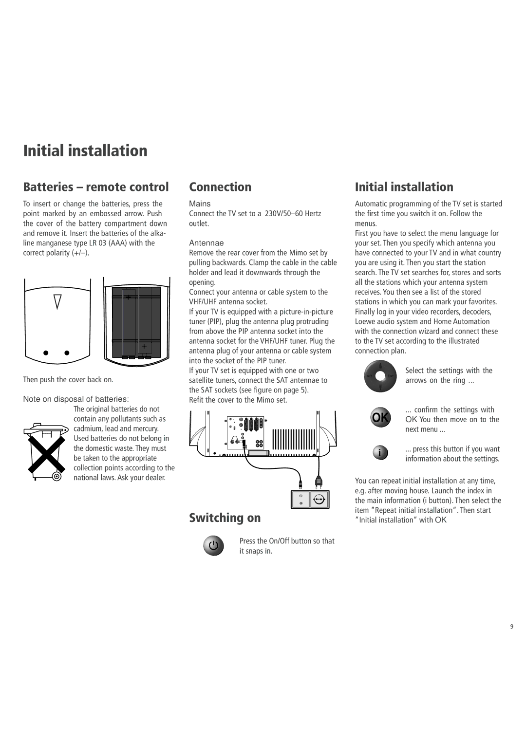 Loewe 3781 ZW, 3981 ZW, 32, 6381 ZW, 5381 ZW Initial installation, Batteries remote control, Connection, Switching on 