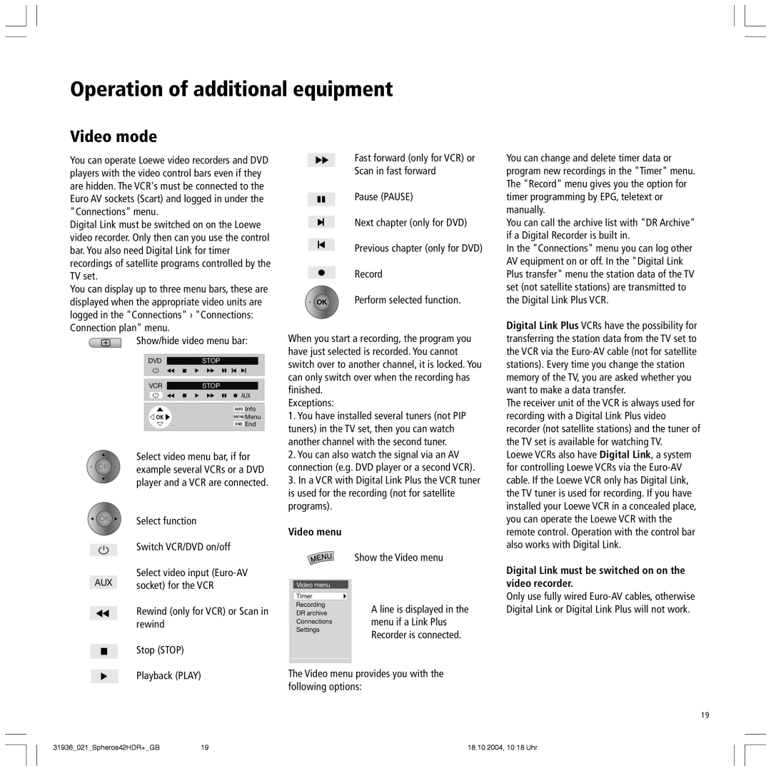 Loewe Spheros 42 HD, 42 HD/DR+ manual Operation of additional equipment, Video mode, Video menu 
