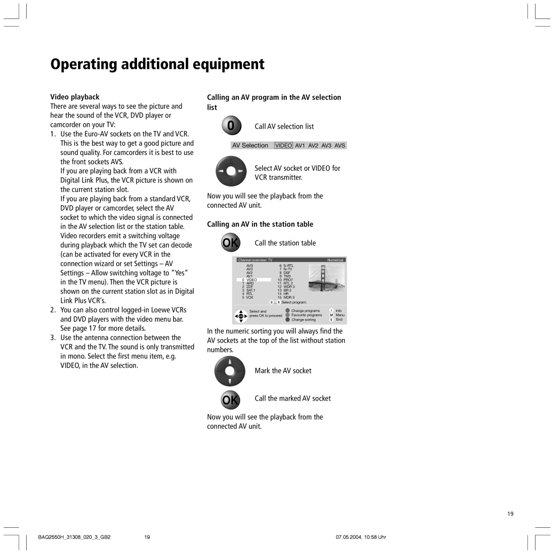 Loewe 9381 HD, 9372, 9272, 9281 HD Video playback, Calling an AV program in the AV selection list, Call AV selection list 