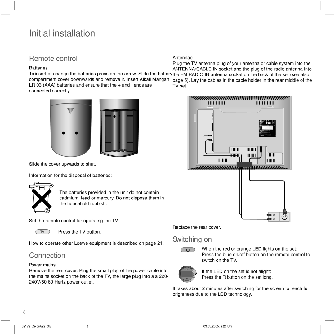 Loewe A 22 manual Initial installation, Remote control, Connection, Switching on 