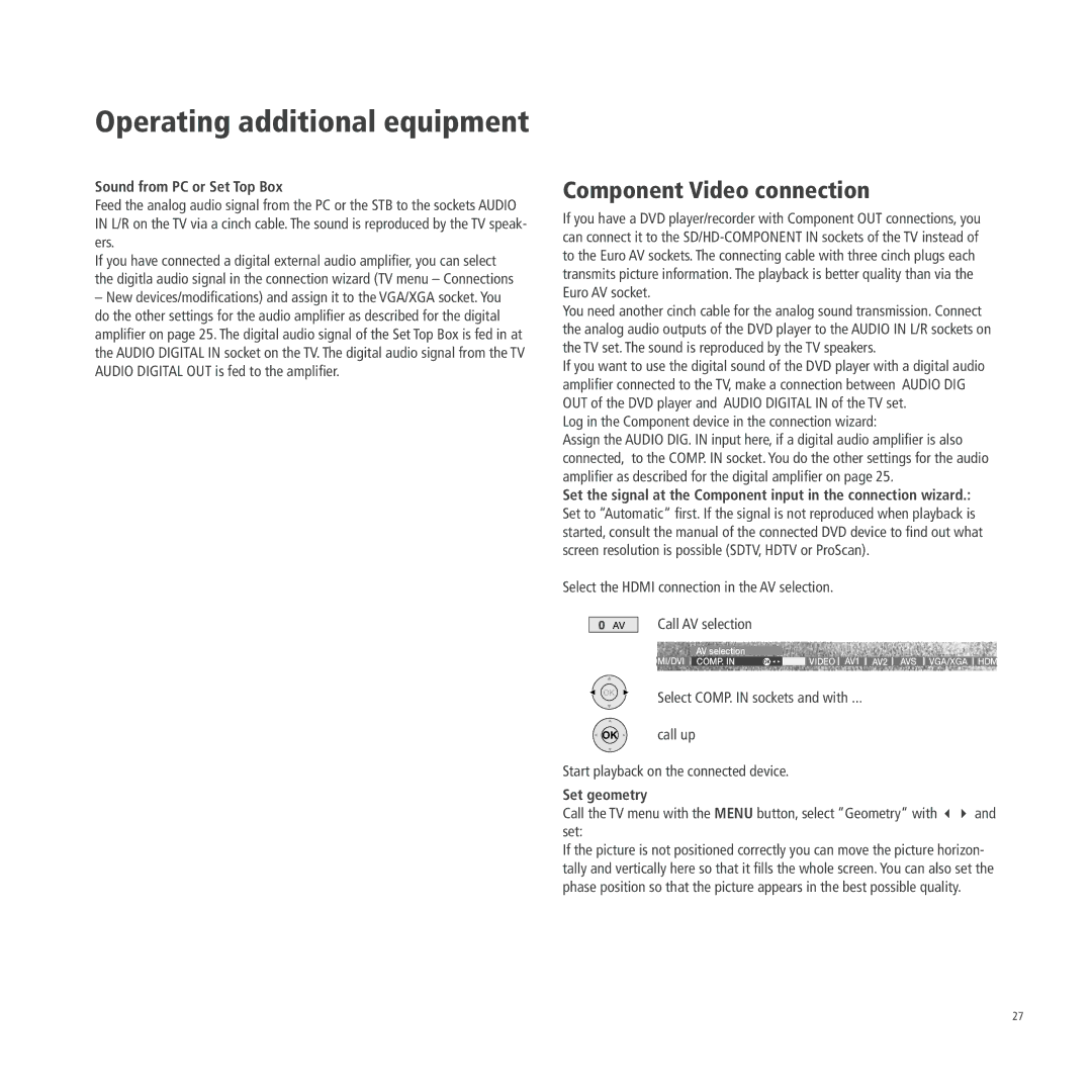 Loewe A 26, A 26 DVB-T, A 26 DVB-T CI operating instructions Component Video connection, Sound from PC or Set Top Box 