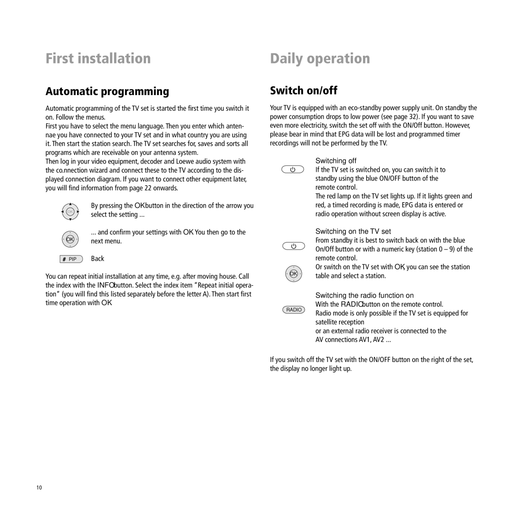 Loewe A 32, A 37, Xelos A 37 manual Automatic programming, Switch on/off, Switching off, Switching on the TV set 