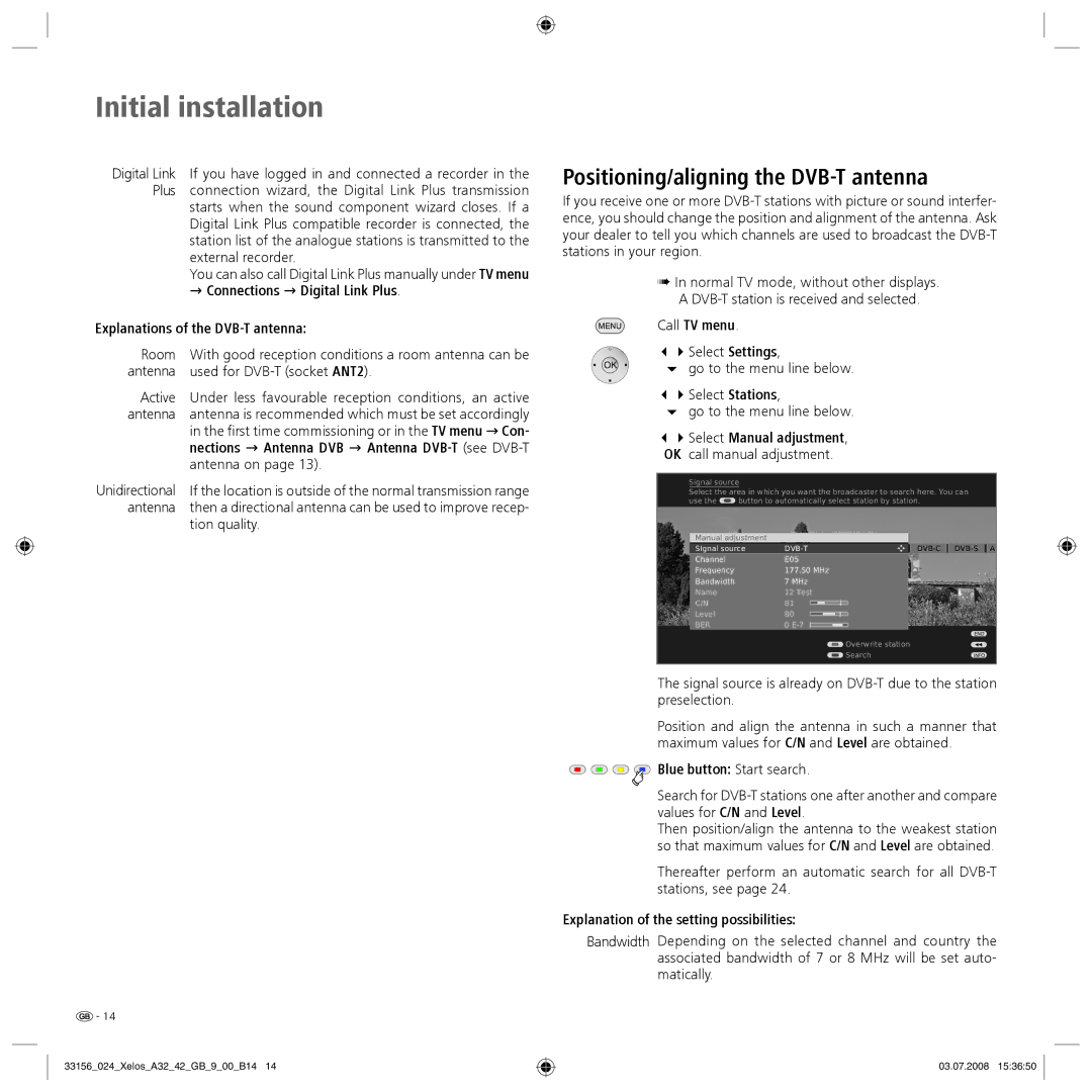 Loewe A 42 HD+ 100, A 37 Full-HD+ 100, A 37 HD+ 100, A 32 HD+ 100 manual Positioning/aligning the DVB-T antenna 